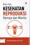 Buku Ajar Kesehatan Remaja dan Wanita