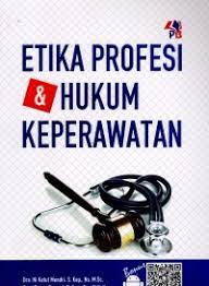 Etika Profesi & Hukum Keperawatan