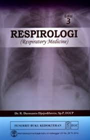 Respirologi (Respiratory Medicine) Edisi 3